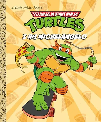 I Am Michelangelo (Teenage Mutant Ninja Turtles; Little Golden Book)