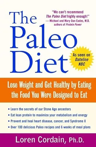 Produktbild The Paleo Diet: Lose Weight and Get Healthy by Eating the Food You Were Designed to Eat