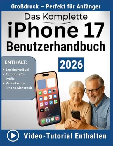 Das Komplette iPhone 17 Benutzerhandbuch