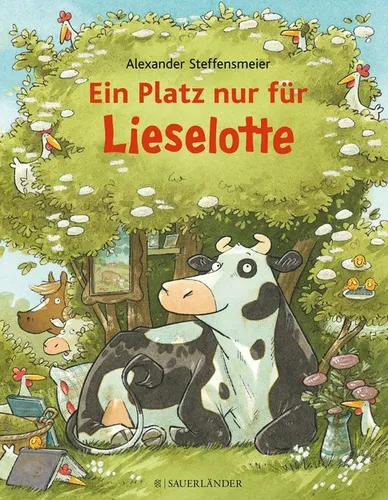 Ein Platz nur für Lieselotte ►►►UNGELESEN ° von Alexander Steffensmeier
