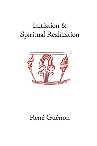 Initiation and Spiritual Realization