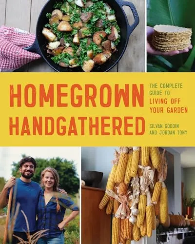 Produktbild Homegrown Handgathered: The Complete Guide to Living Off the Land Wherever You Are