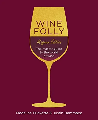 Wine Folly: Magnum Edition - The Master Guide - Antiquitäten & Sammlerkataloge, umfassendes Nachschlagewerk für Weinliebhaber mit wertvollen Tipps und Expertenwissen.