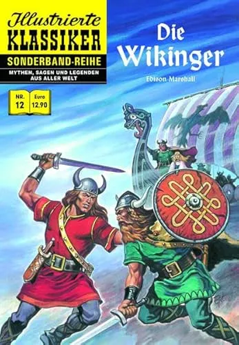 Die Wikinger: Illustrierte Klassiker Sonderband Nr. 12