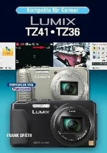 Lumix TZ 41/TZ36: Kompakte für Kenner