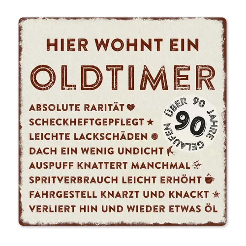 Interluxe Metallschild 20x20cm -Hier wohnt ein Oldtimer 90 - wetterfestes Schild