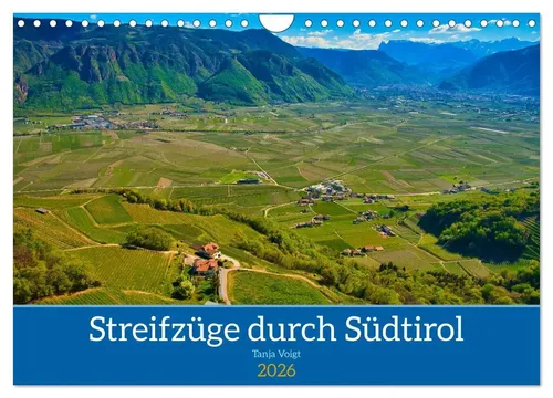 Streifzüge durch Südtirol (Wandkalender 2026 DIN A4 quer) - Kalender für Reisefans, genießen Sie die Schönheit Südtirols mit beeindruckenden Bildern und inspirierenden Motiven für jeden Monat.