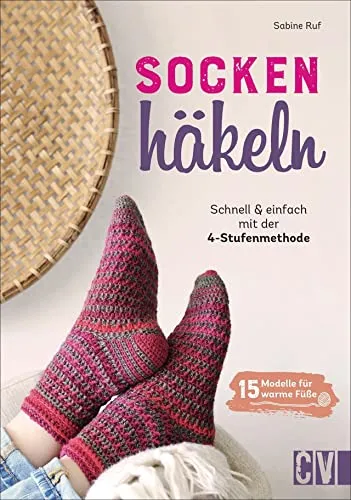 Socken häkeln – Schnell und einfach mit der 4-Stufen-Methode