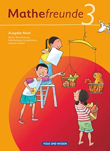 Mathefreunde - Ausgabe Nord 2010: Schulbuch für 3. Schuljahr - Mathematik Schulbücher mit praktischen Kartonbeilagen für interaktives Lernen und spielerisches Üben.