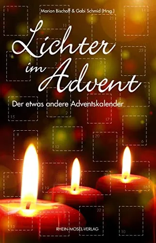 Lichter im Advent: Der etwas andere Adventskalender