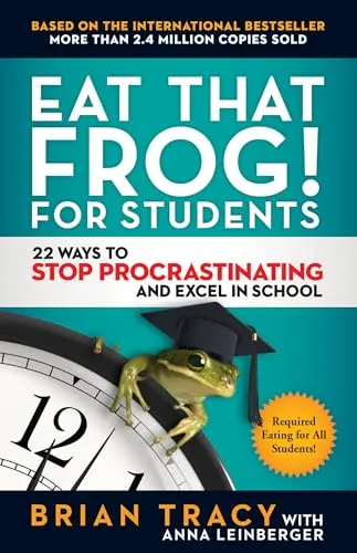 Produktbild Eat That Frog! for Students: 22 Ways to Stop Procrastinating and Excel in School