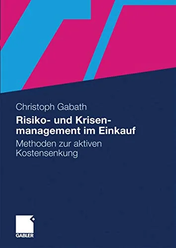 Risiko- und Krisenmanagement im Einkauf: Methoden zur aktiven Kostensenkung - Recht: Erfahren Sie, wie Sie durch effektives Risiko- und Krisenmanagement im Einkauf Kosten aktiv senken können.