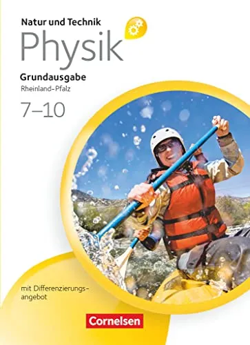 Natur und Technik - Physik: Grundausgabe mit Differenzierungsangebot - Physik Schulbuch für das 7. Schuljahr in Rheinland-Pfalz, bietet ein differenziertes Lernangebot für alle Schülerlevels.