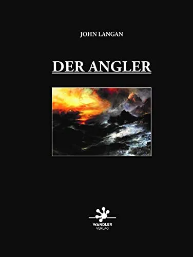 Der Angler - Faszination des Angelns - Entdecken Sie die Welt des Angelns mit 'Der Angler'. Dieses Buch bietet spannende Tipps und Techniken für Anfänger und Profis, ideal für entspannte Stunden am Wasser.