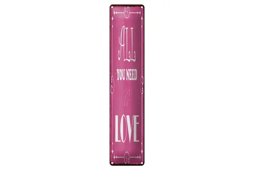 Femer GmbH Metallschild Spruch 46x10 cm All you need is Love rosa, (1 St), gewölbte Oberfläche, abgerundete Ecken, umgeschlagene Kanten