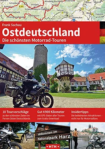 OSTDEUTSCHLAND: Die schönsten Motorrad-Touren - Erleben Sie die besten Motorrad-Touren in Ostdeutschland. Dieser Tourguide bietet spannende Routen und Insider-Tipps für unvergessliche Fahrten.