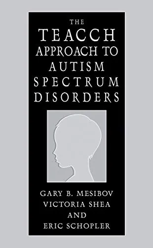 Produktbild The TEACCH Approach to Autism Spectrum Disorders (Issues in Clinical Child Psychology S)