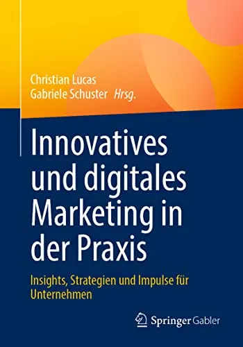 Innovatives und digitales Marketing in der Praxis: Insights, Strategien und Impulse für Unternehmen - Recht: Erfahren Sie praxisnahe Strategien und innovative Ansätze für erfolgreiches digitales Marketing, um Ihr Unternehmen voranzubringen.