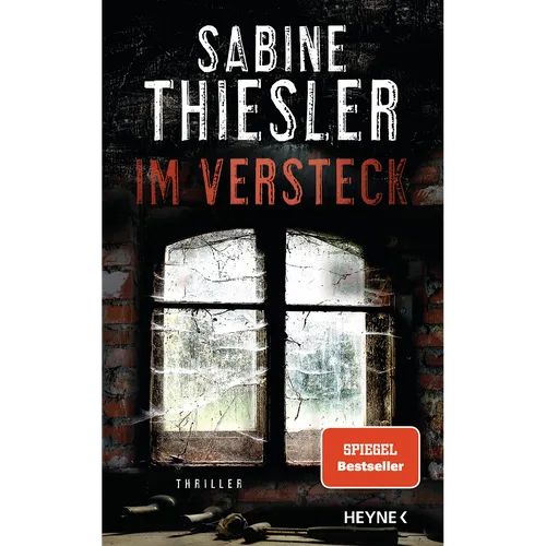 Im Versteck: Thriller Sabine Thiesler