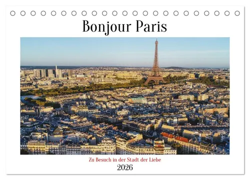 CALVENDO Wandkalender Bonjour Paris (Tischkalender 2026 DIN A5 quer), CALVENDO Monatskalende