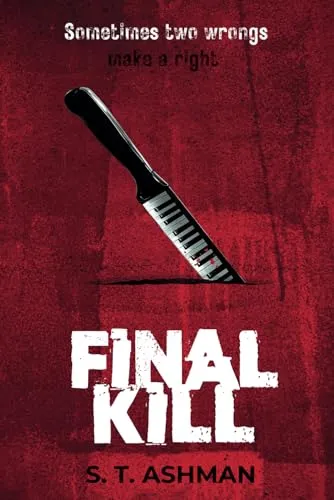 Final Kill (Dark Crime Series, Band 3)