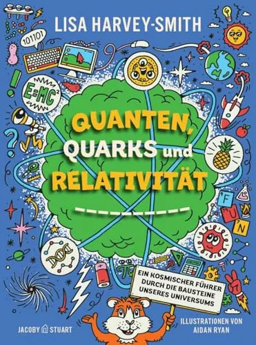 Quanten, Quarks und Relativität: Ein kosmischer Führer durch die Bausteine des Universums