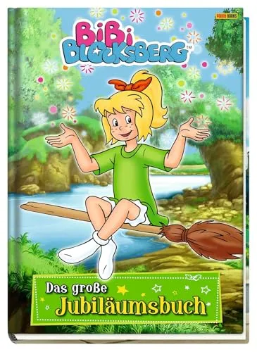Bibi Blocksberg: Das große Jubiläumsbuch: Geschichtenbuch von Panini Verlags GmbH