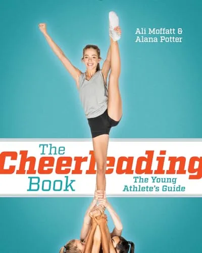 Produktbild The Cheerleading Book: The Young Athlete's Guide