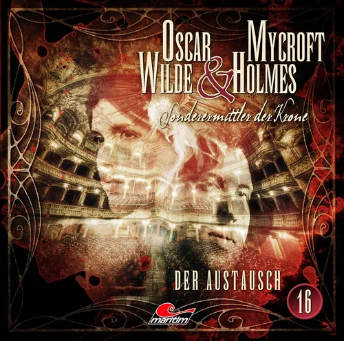 Oscar Wilde & Mycroft Holmes 16 Der Austausch