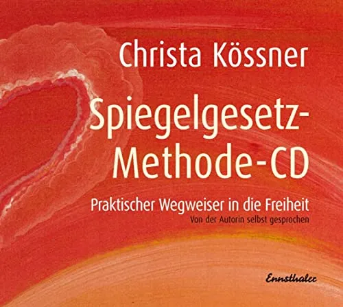 Produktbild Die Spiegelgesetz-Methode-CD: Praktischer Wegweiser in die Freiheit