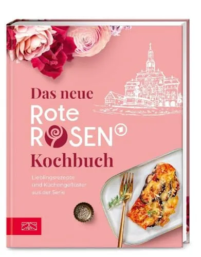 Das neue Rote Rosen Kochbuch: Lieblingsrezepte und Küchengeflüster - Kochbuch mit den besten Rezepten aus der beliebten Serie, ideal für Fans und Hobbyköche, die sich von der Serie inspirieren lassen möchten.
