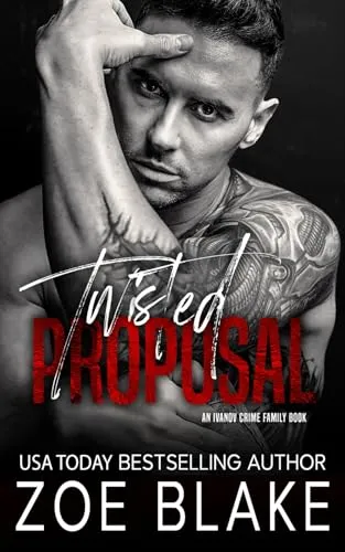 Produktbild Twisted Proposal: A Dark Mafia Arranged Marriage Romance (Ivanov Crime Family, Band 5)