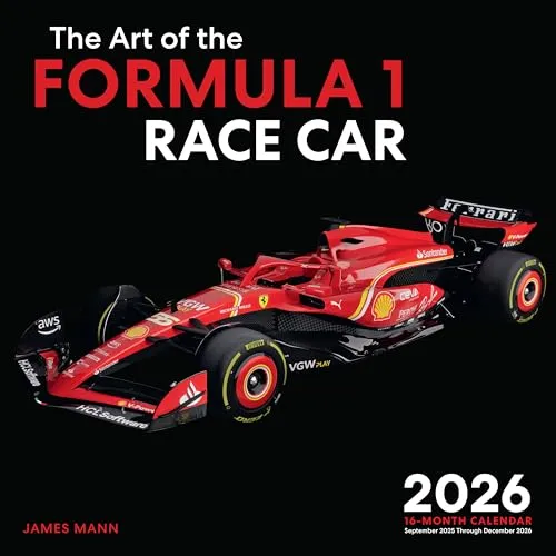 The Art of the Formula 1 Race Car 2026: 16-Month Calendar--September 2025 through December 2026