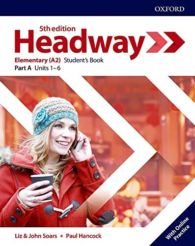 Headway: Elementary. Student's Book A mit Online-Praxis von Oxford University Press, USA