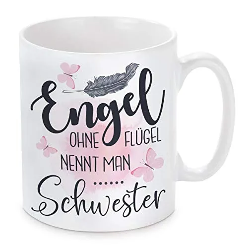 Herzbotschaft Tasse mit Motiv Modell: Engel ohne Flügel nennt Man Schwester