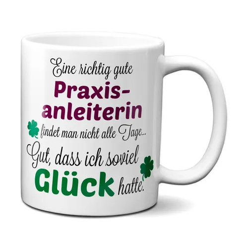 Eine richtig gute Praxisanleiterin - Kaffeetasse Tasse Danke Geschenk Beste Neu