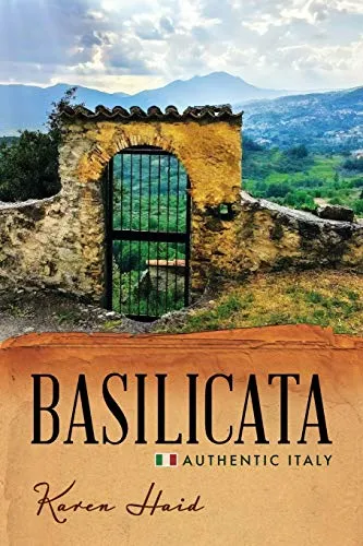 Basilicata: Authentic Italy