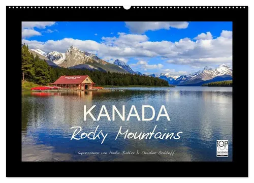 KANADA - Rocky Mountains Kalender von Martin Büchler und Christine Berkhoff - Kalender mit 14 atemberaubenden Bildern der Rocky Mountains, ideal für Reisefans und Naturliebhaber, herausgegeben von Calvendo.