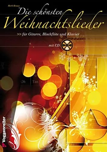 Die schönsten Weihnachtslieder: für Gitarre, Blockflöte und Klavier Herb Kr ...