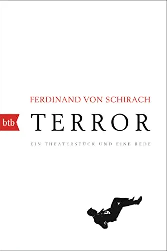 Terror: Taschenbuch von Ferdinand von Schirach von btb