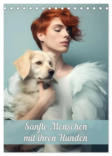 Liselotte Brunner-Klaus | Sanfte Menschen mit ihren Hunden (Tischkalender...