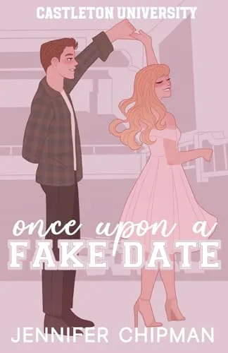 Produktbild Once Upon a Fake Date (Castleton University, Band 2)