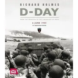 Produktbild D-Day 75th Anniversary Edition: From the Invasion to the Liberation of Paris
