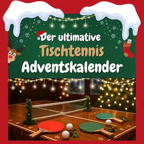 Der ultimative Tischtennis-Adventskalender: 24 Tage Spaß von flip*flop