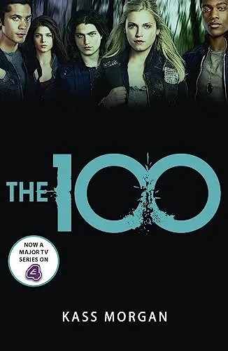 The 100: The Hunger Games meets Divergent in this modern dystopian classic