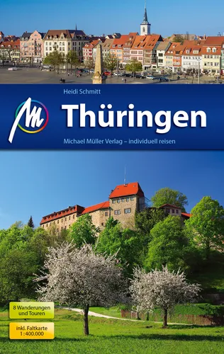 THÜRINGEN Michael Müller 17 Reiseführer Thüringer Wald Erfurt Eisenach NEU