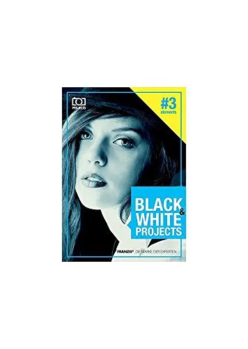Franzis Verlag Black & White Projects 3 Elements von FRANZIS