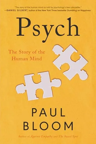 Psych: The Story of the Human Mind von Paul Bloom - Faszinierendes Buch über die menschliche Psyche, 464 Seiten im Paperback-Format – ideal für Psychologie-Interessierte!