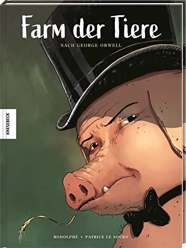 Farm der Tiere: Graphic Novel nach George Orwell von Knesebeck Von Dem GmbH