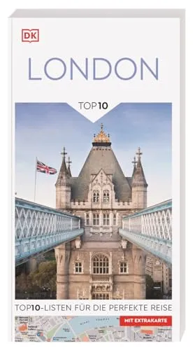 TOP10 Reiseführer London: TOP10-Listen zu Highlights, Themen und Stadtteilen. Ideal für unterwegs. Mit wetterfester Extra-Karte. Von Reisenden. Für Reisende.